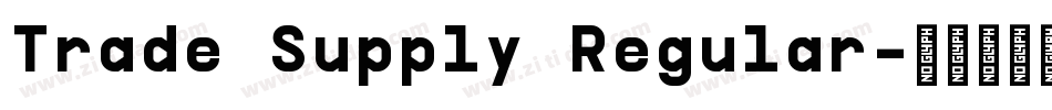 Trade Supply Regular字体转换